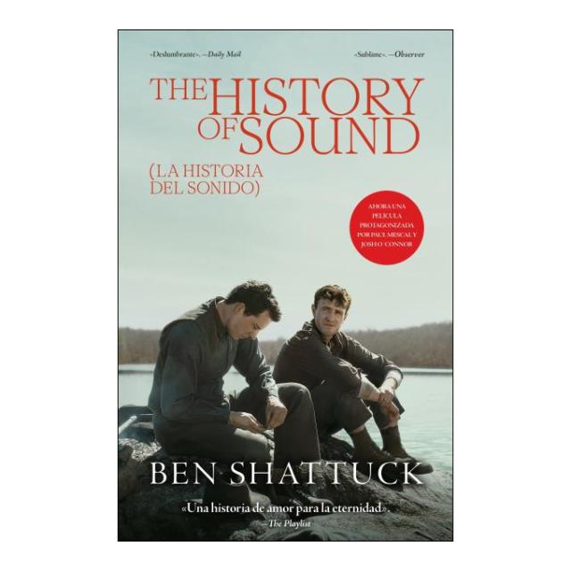 Imagen 0 de The History of Sound: La historia del sonido: No te pierdas la megaproducción cinematográfica protagonizada por Paul Mescal y Josh O'Co (Tapa blanda)
