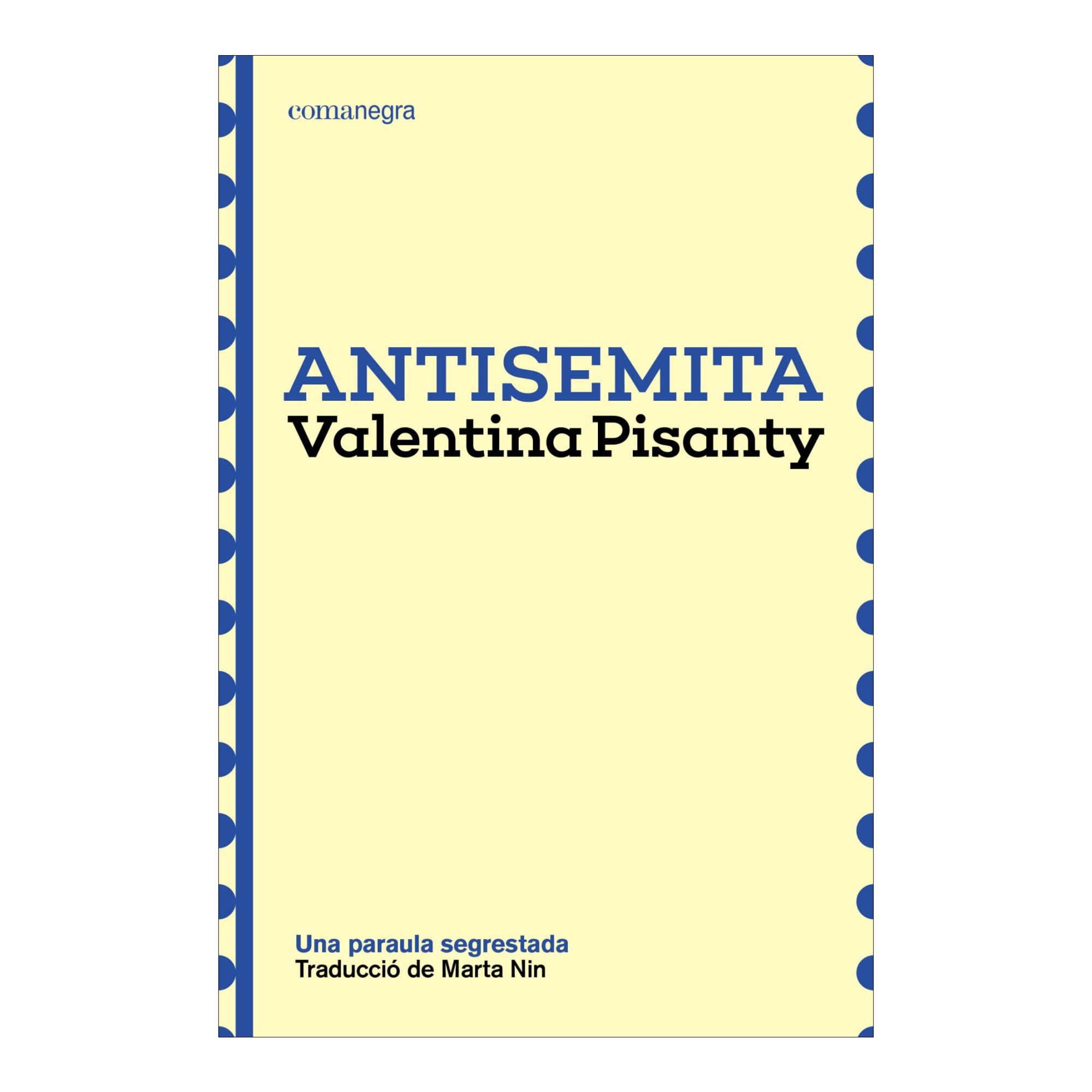 Antisemita: Una paraula segrestada (Capa mole) 1