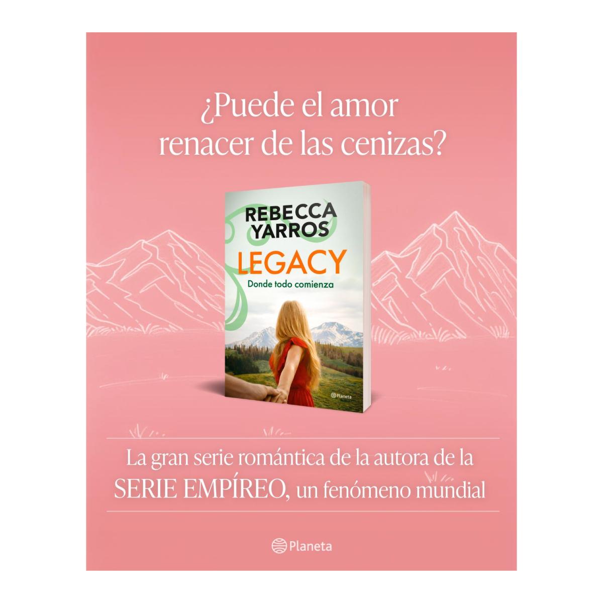Legacy. Donde todo comienza: La faceta más romántica de la autora de la serie Empíreo  (Tapa blanda con sobrecubierta) 4