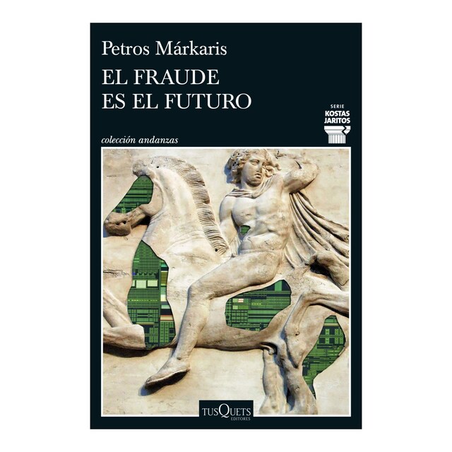Imagem 0 de El fraude es el futuro (Serie Kostas Jaritos 17) (Capa mole com abas)