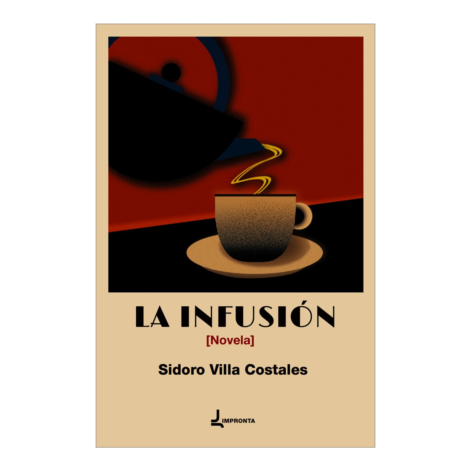 La infusión: Novela (Capa mole com abas) 1