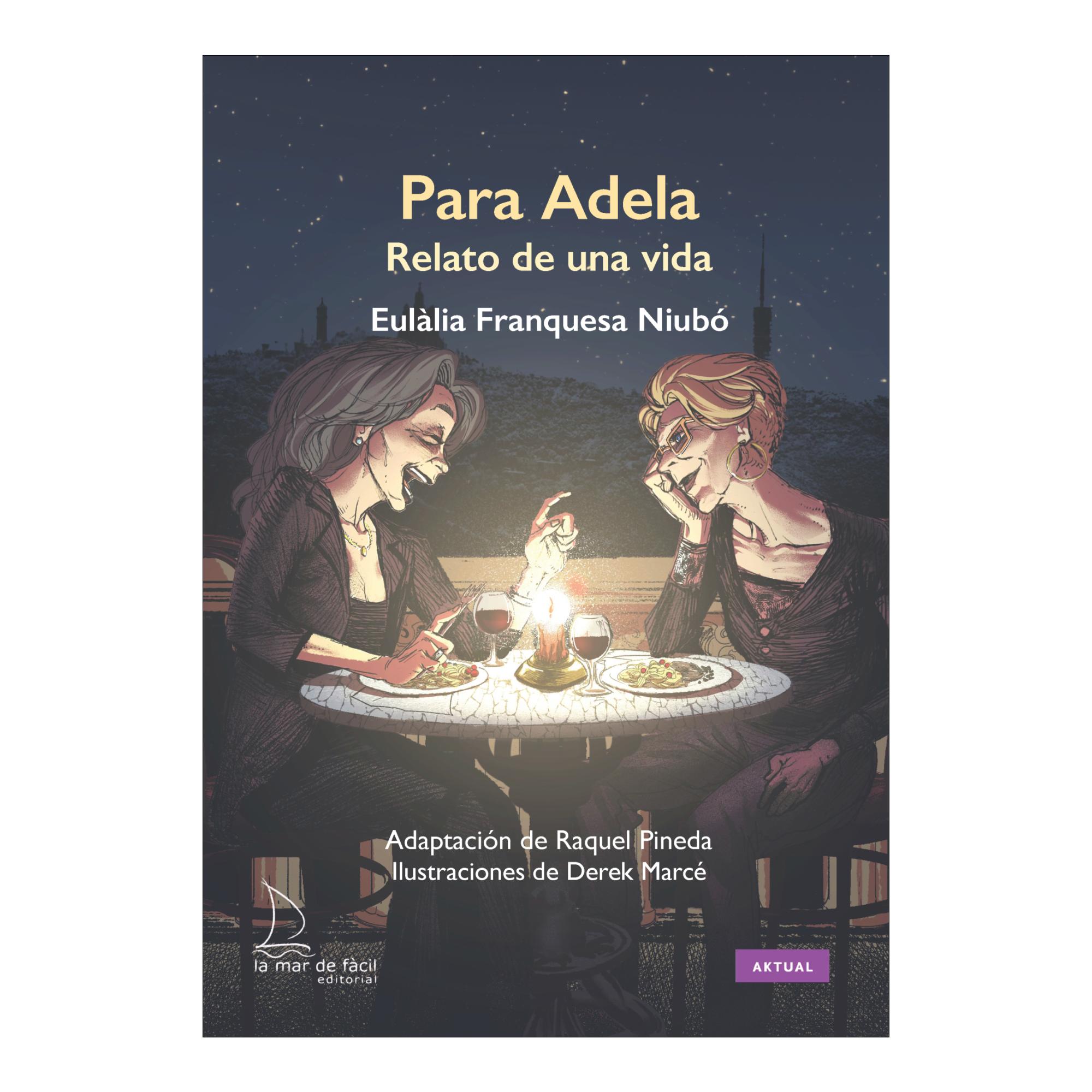 Para Adela: Relato de una vida 1