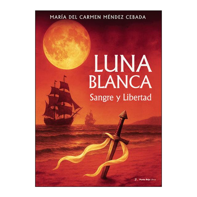 Luna blanca - sangre y libertad 1