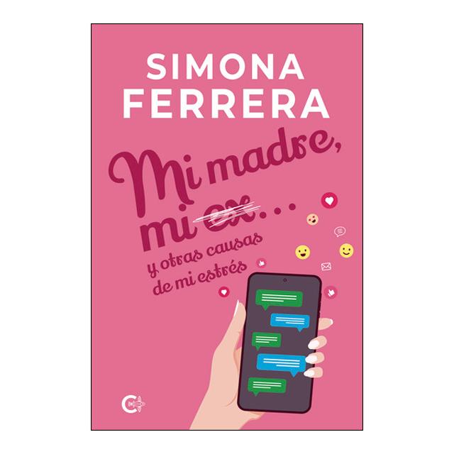 Mi madre, mi ex.Y otras causas de miestrés 1