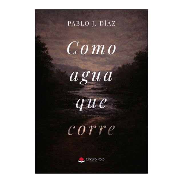 Como agua que corre 1