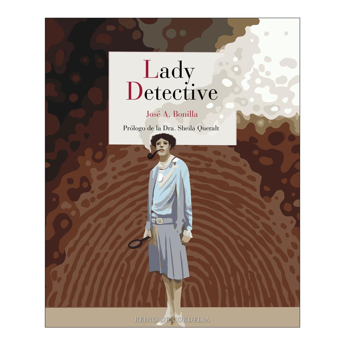 Imagem 0 de Lady Detective: Las primeras investigadoras del crimen en la realidad y la ficción (Capa mole com abas)