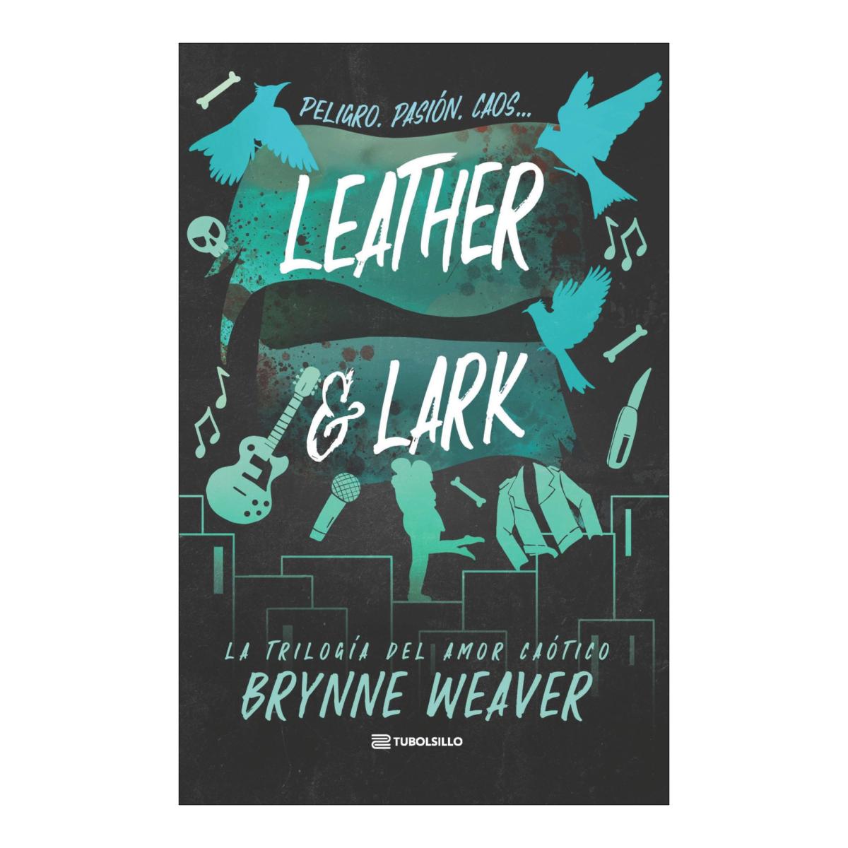 Imagem 0 de Leather & Lark: La trilogía del amor caótico, 2 (Bolso)