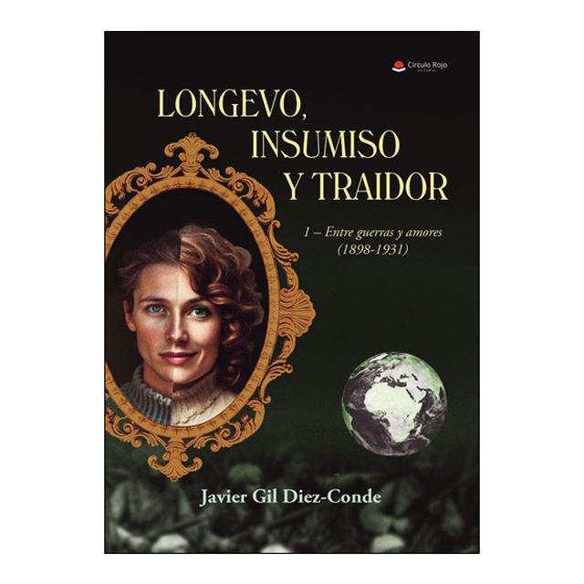 Longevo, insumiso y traidor 1
