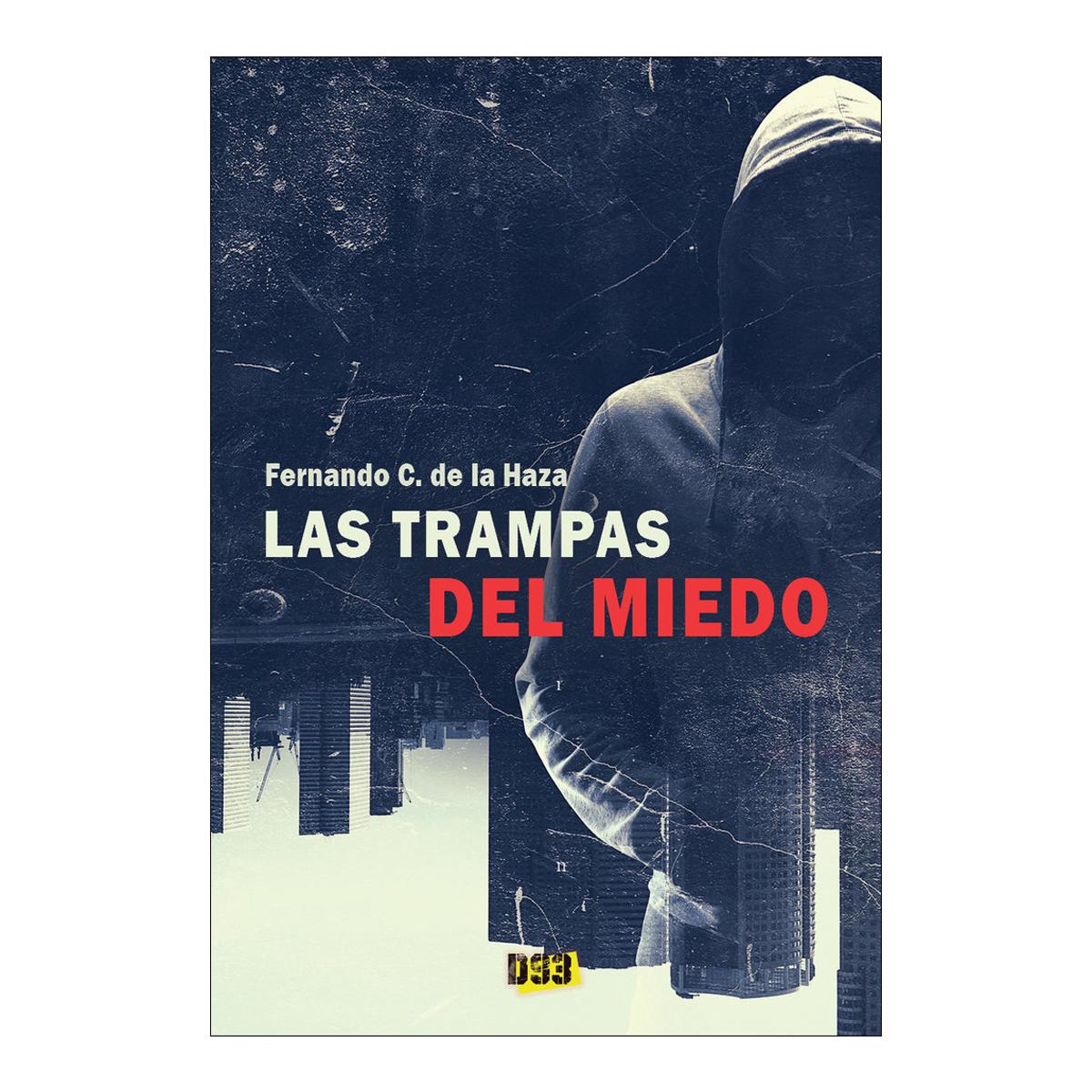 Imagen 0 de Trampas del miedo, las