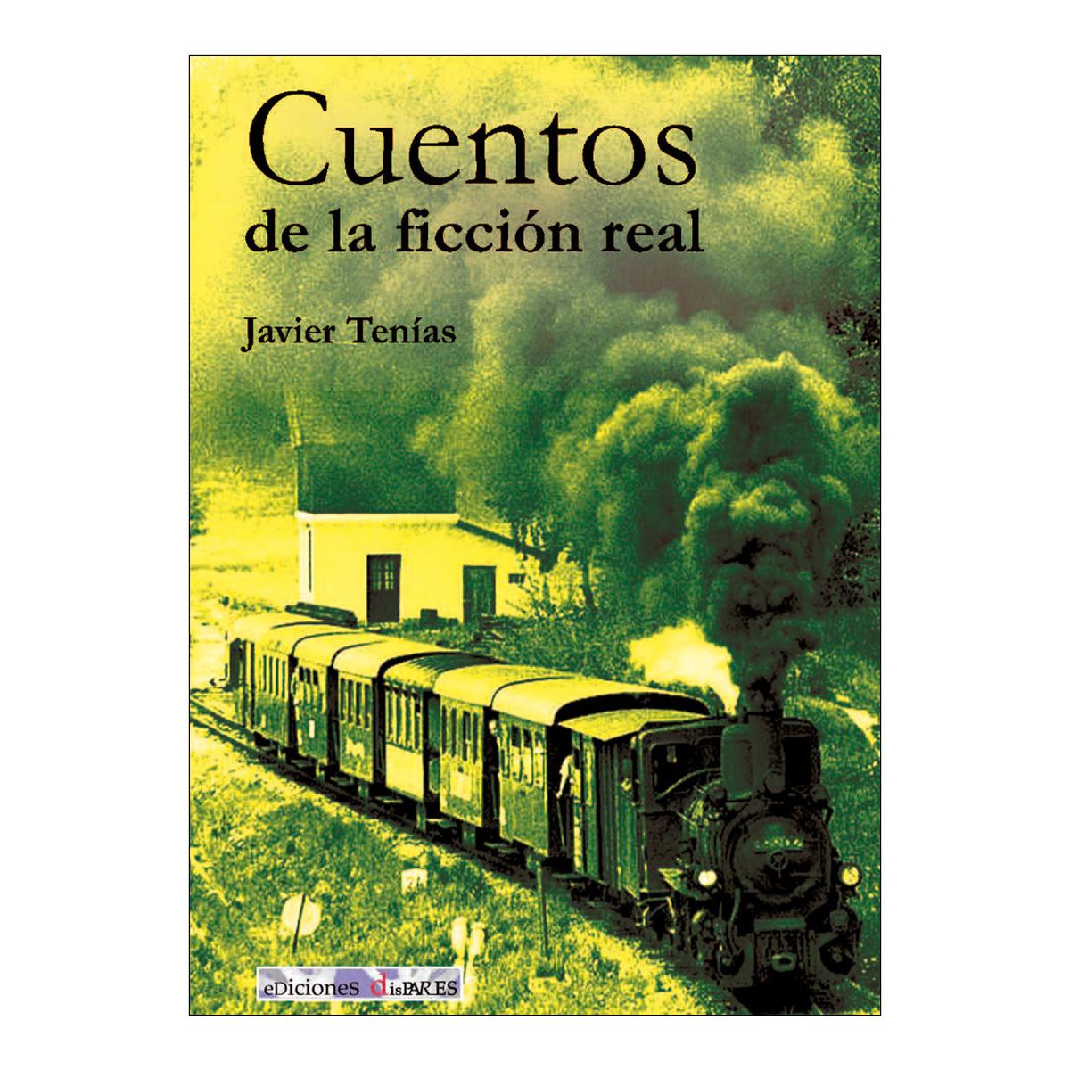 Cuentos de la ficcion real 1