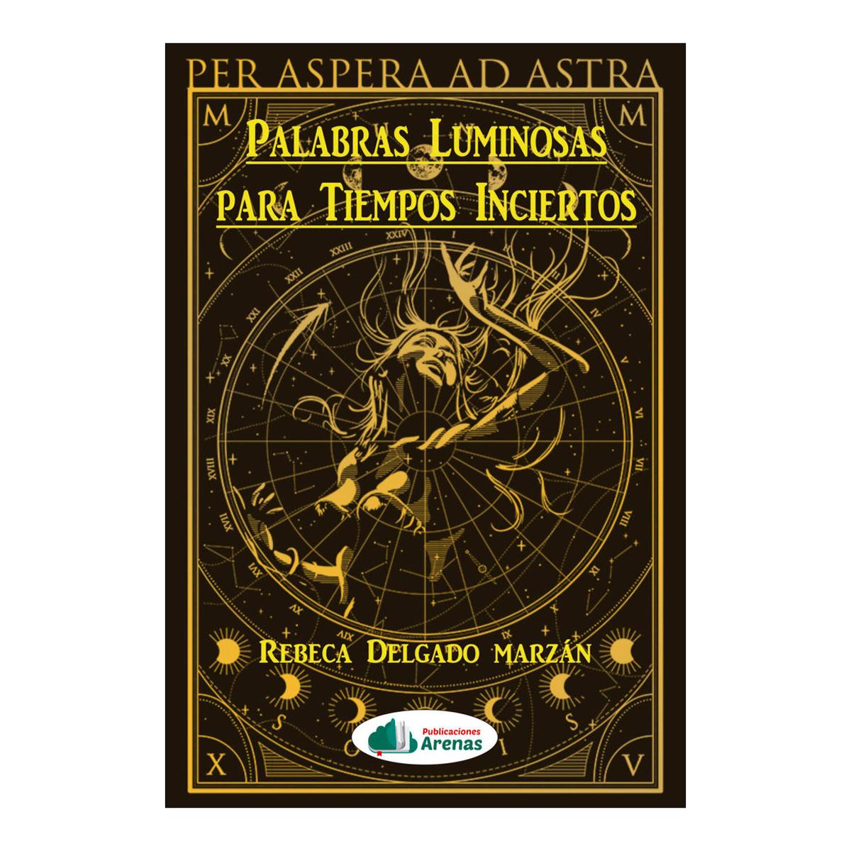 Palabras luminosas para tiempos incierto 1