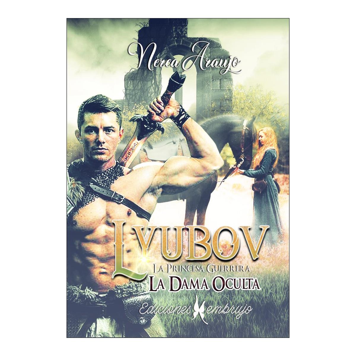 La princesa guerrera lyubov. la dama ocu 1