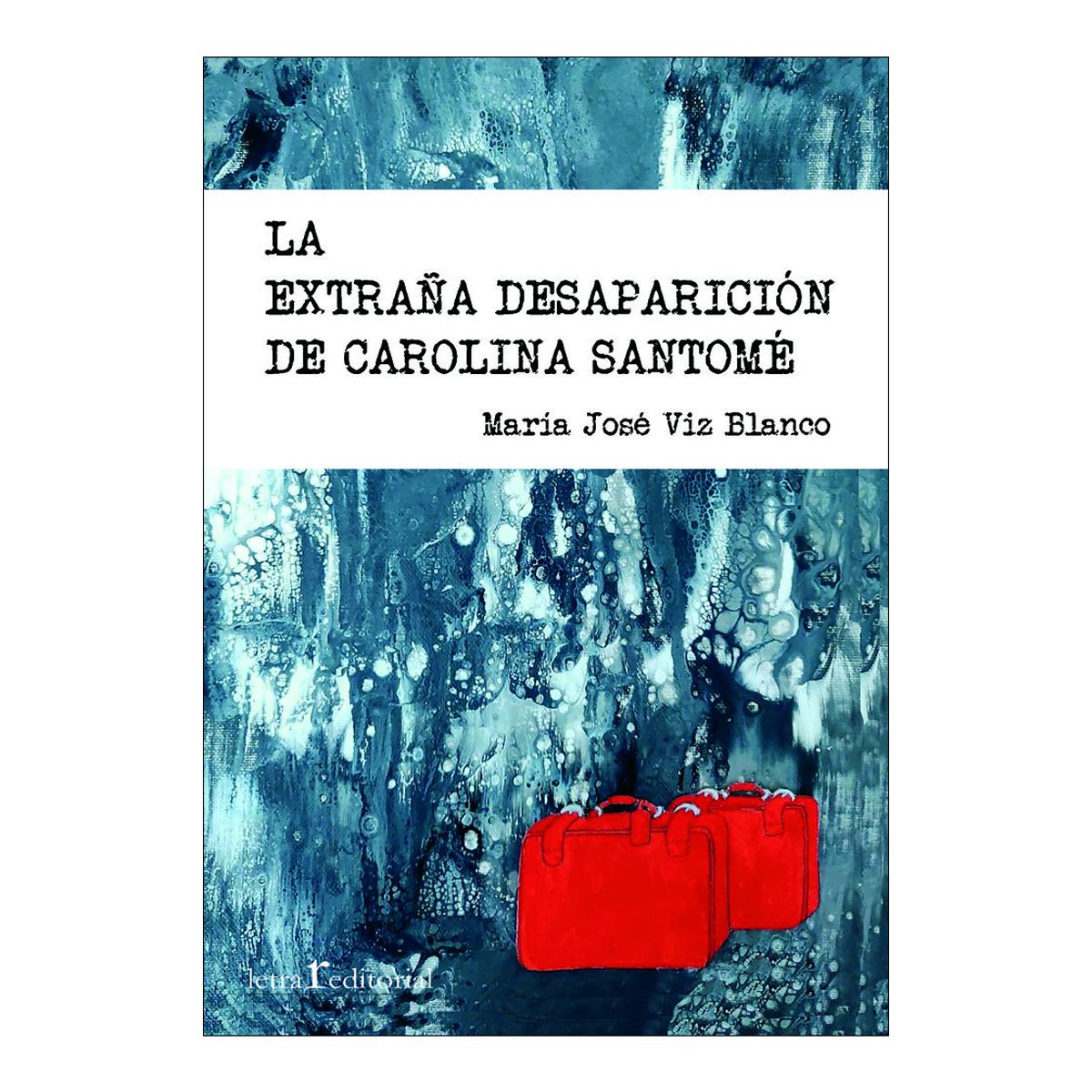 Imagen 0 de La extrana desaparicion de carolina sant