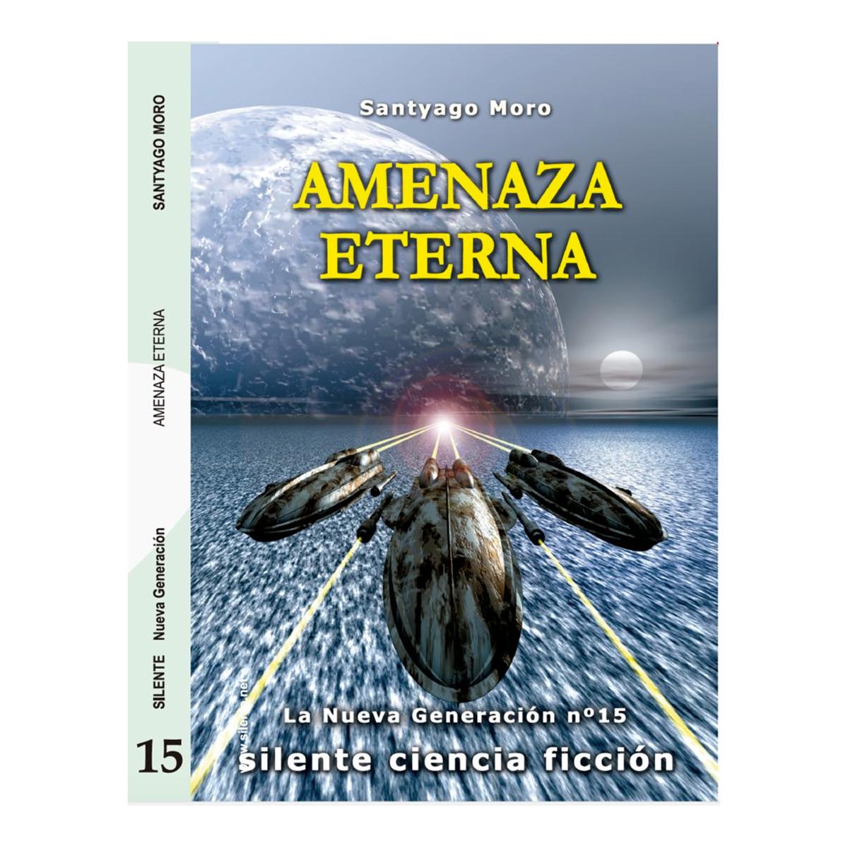 Amenaza eterna