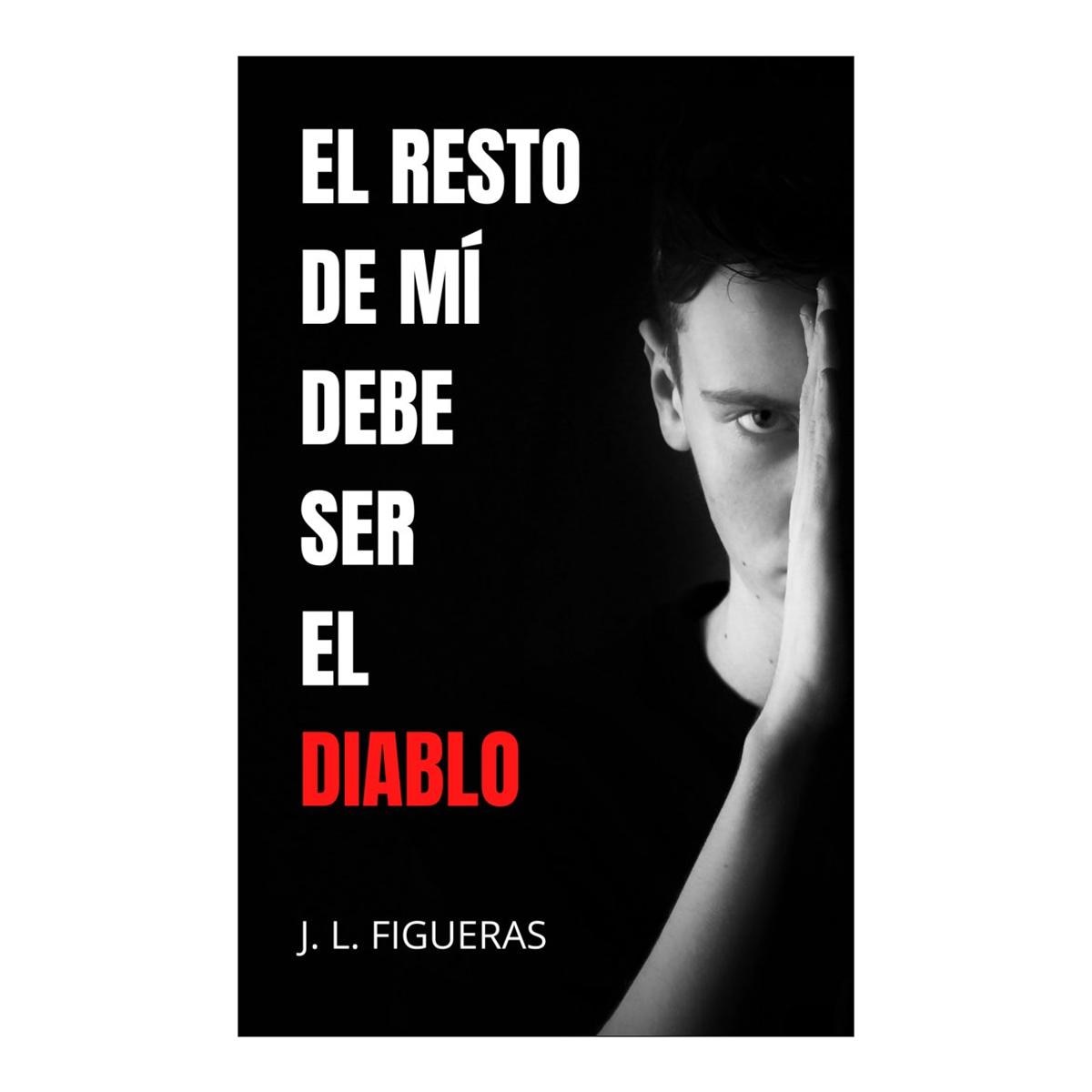 El resto de mi debe ser el diablo