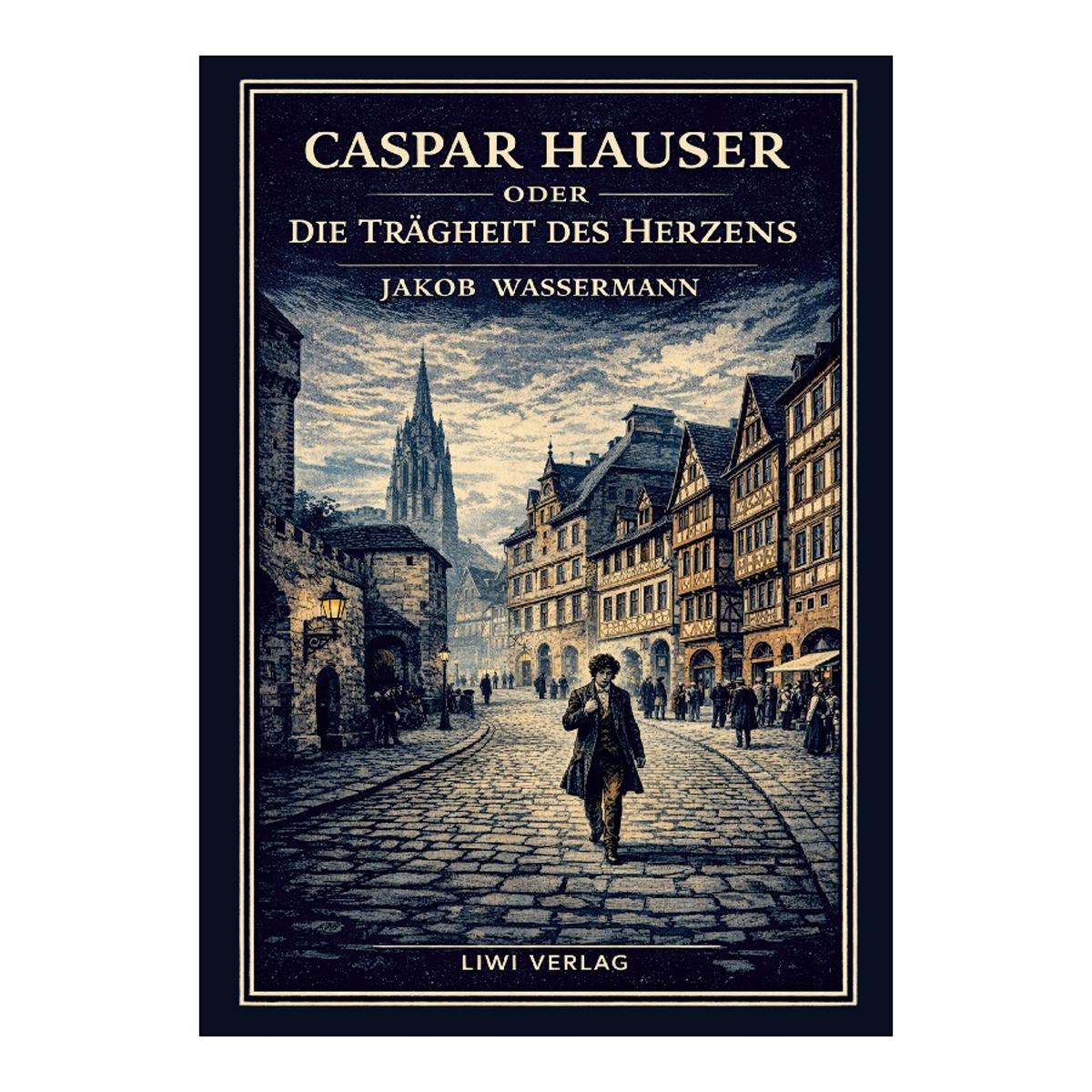 Imagen 1 de Jakob wassermann: caspar hauser oder die