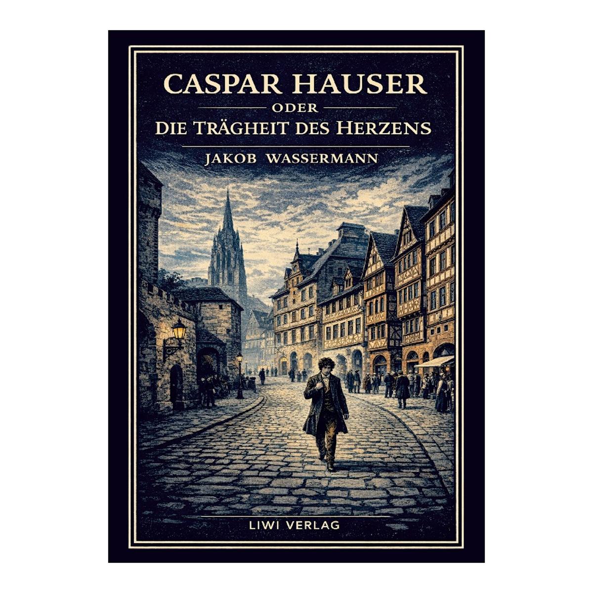 Imagen 1 de Jakob wassermann: caspar hauser oder die