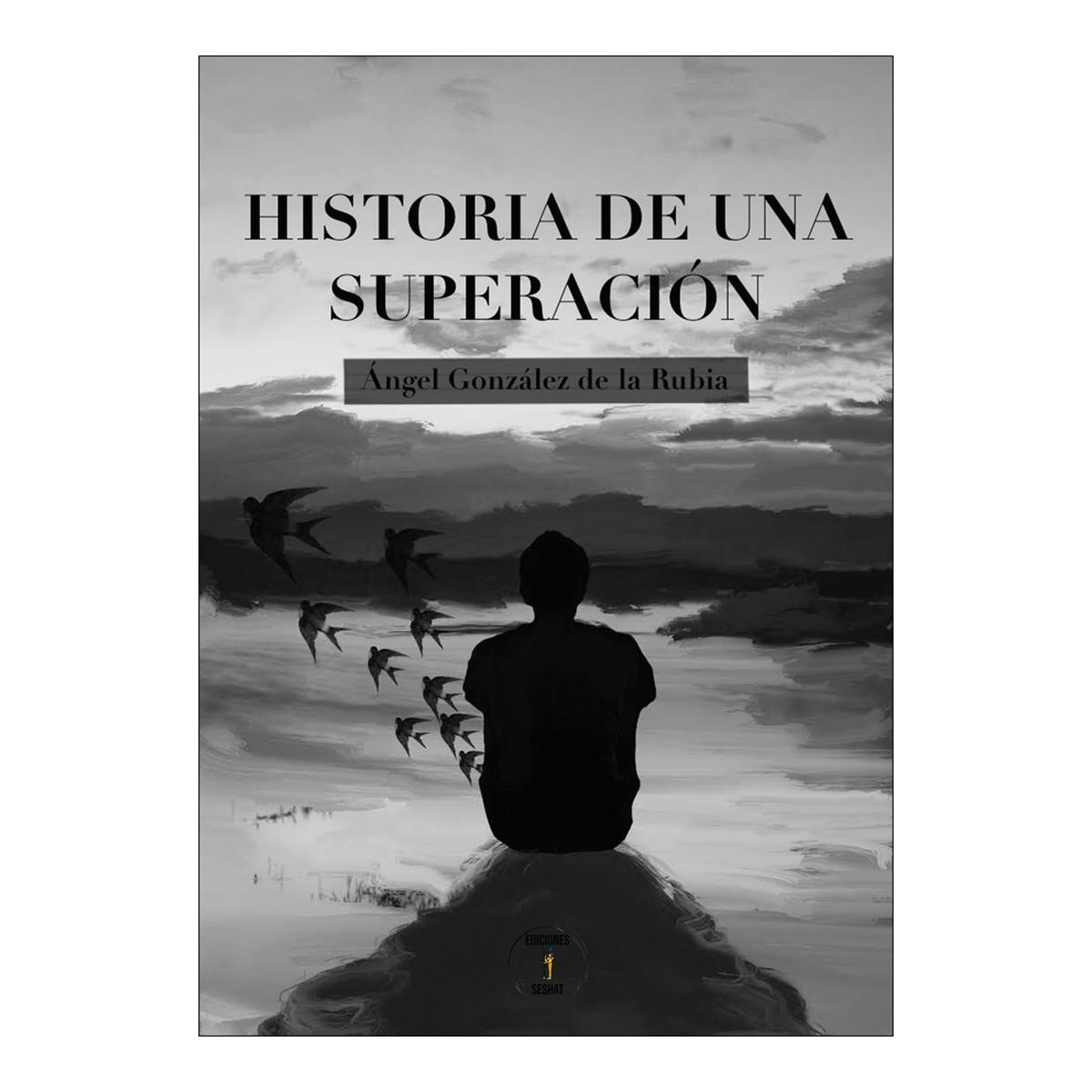 Historia de una superacion