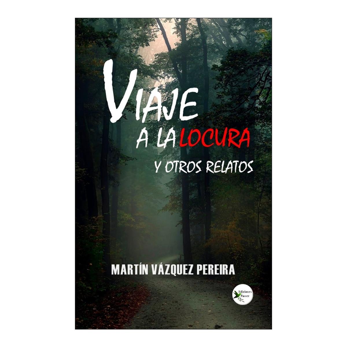 Viaje a la locura 1