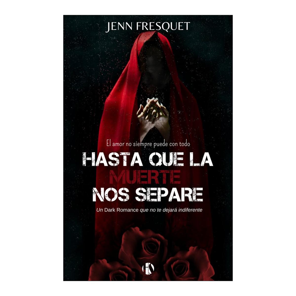 Hasta que la muerte nos separe