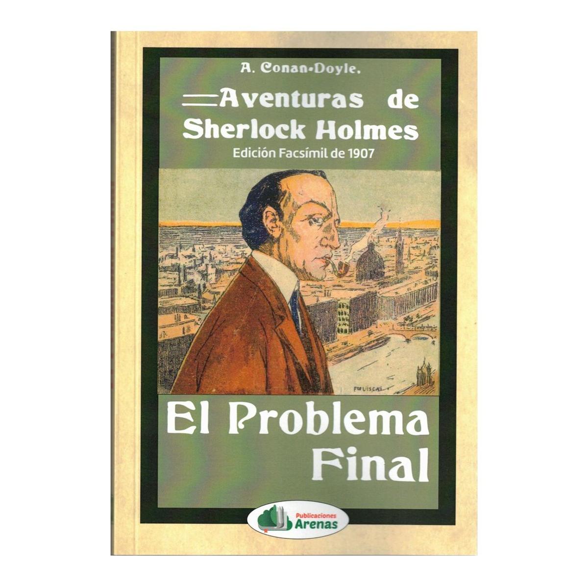 El problema final. aventuras de sherlock