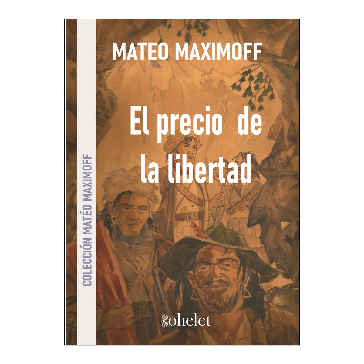 Imagen 0 de EL PRECIO DE LA LIBERTAD  (Tapa blanda)