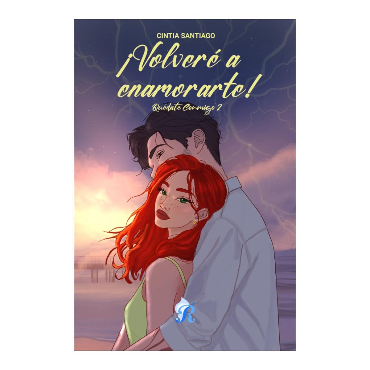 ¡VOLVERÉ A ENAMORARTE!
