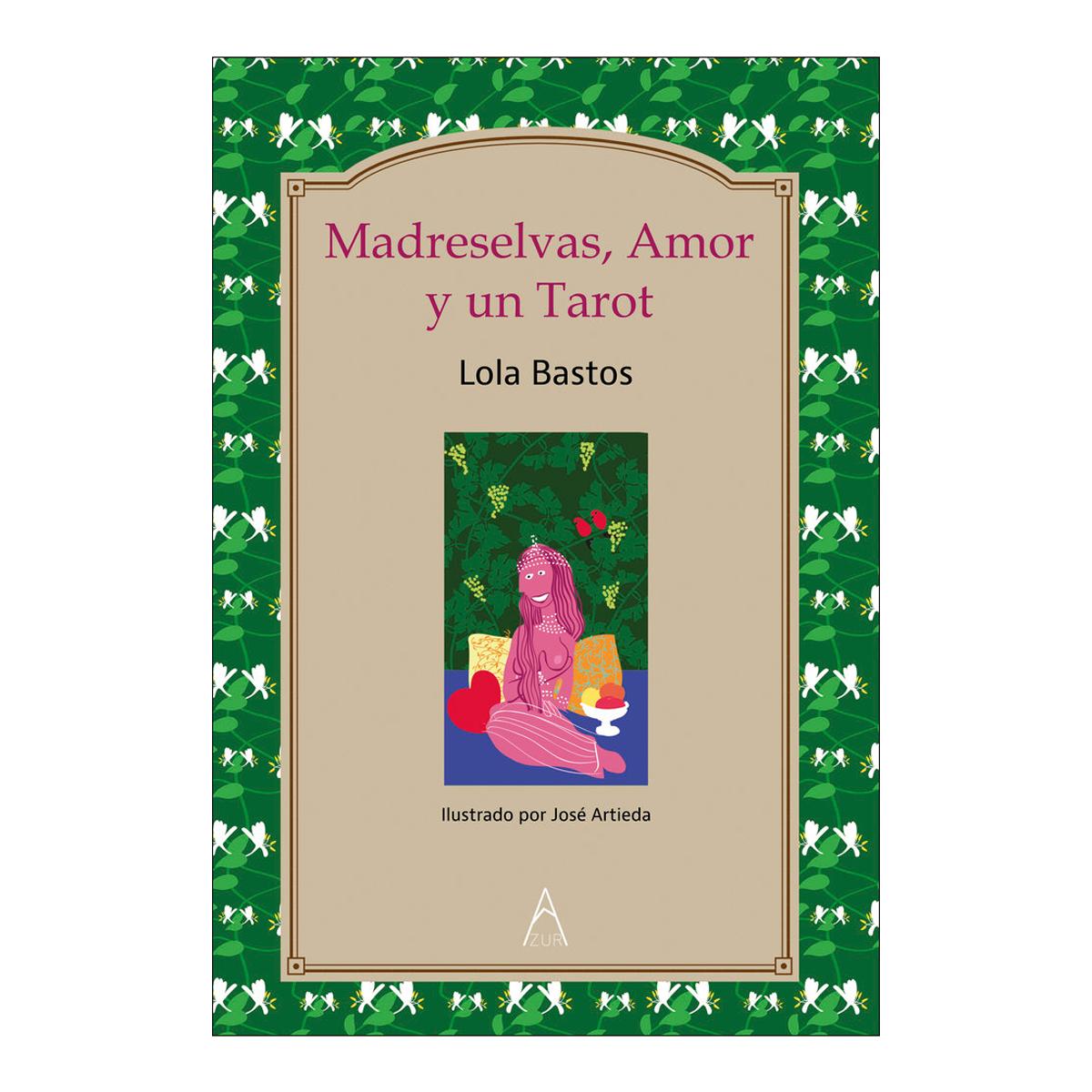 Madreselvas, amor y un tarot