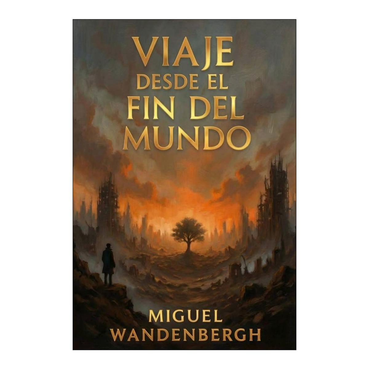 Viaje desde el fin del mundo