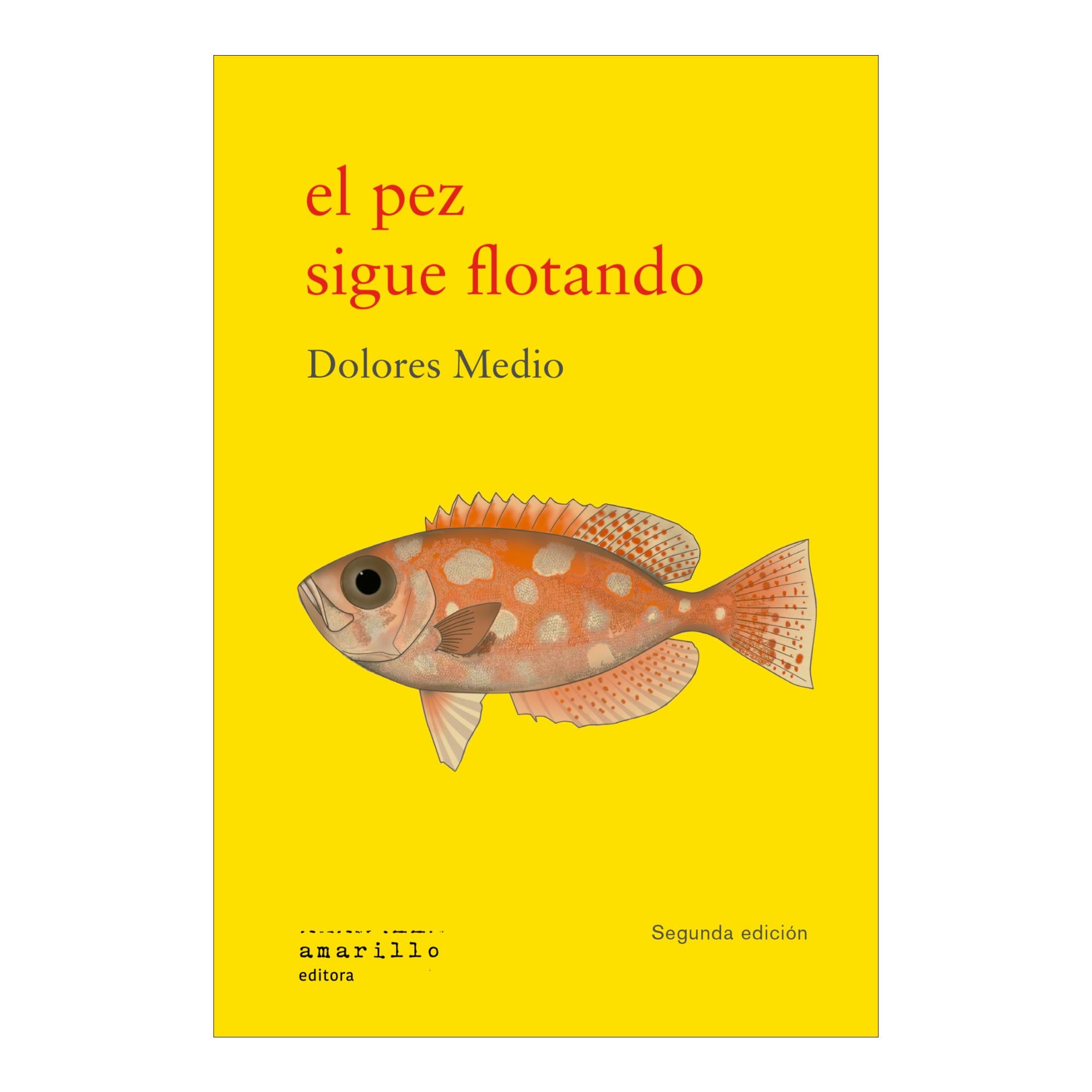 Imagem 0 de El pez sigue flotando (2 ed.)