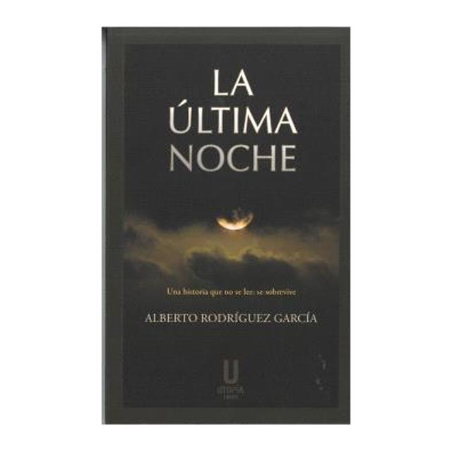 Imagen 0 de LA ÚLTIMA NOCHE (Tapa blanda)