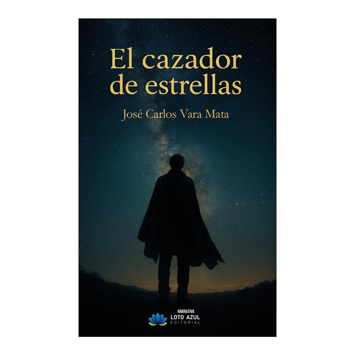 EL CAZADOR DE ESTRELLAS