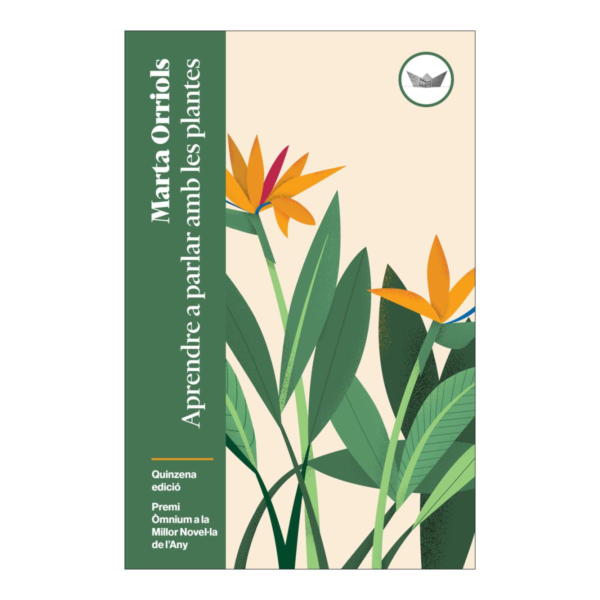 Imagen 0 de Aprende a parlar amb les plantes. Premi Òmnium a la Millor Novel·la de l'Any (Tapa blanda)
