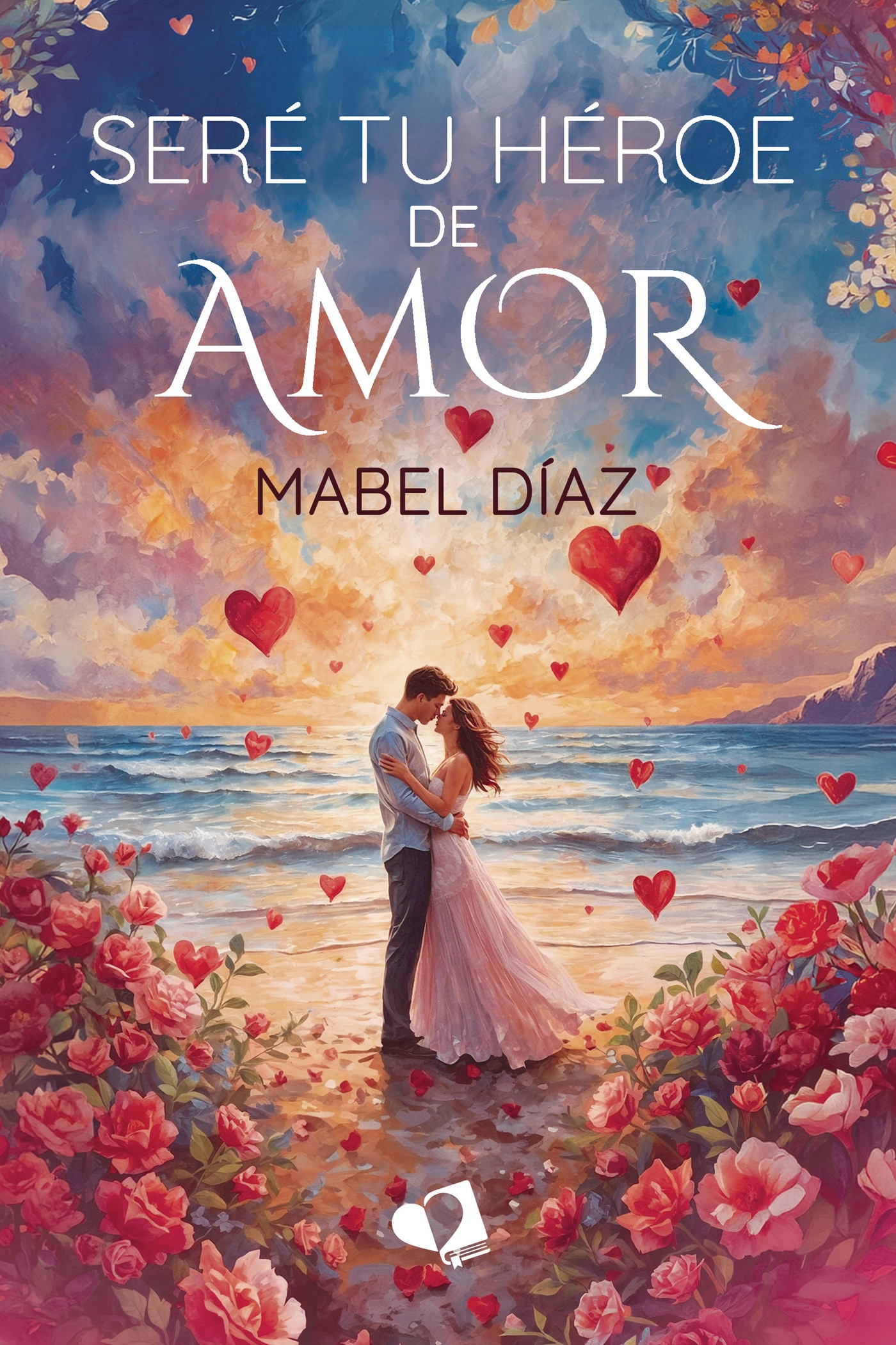Imagem 0 de SERÉ TU HÉROE DE AMOR  (Capa mole)