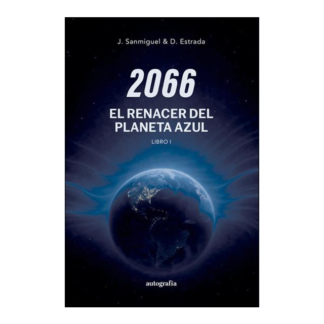 Imagem 0 de 2066: EL RENACER DEL PLANETA AZUL (Capa Mole Capa Mole com Lapelas)