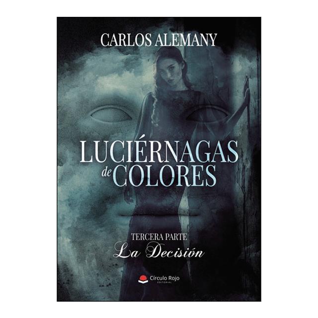 Luciernagas de colores. la decision