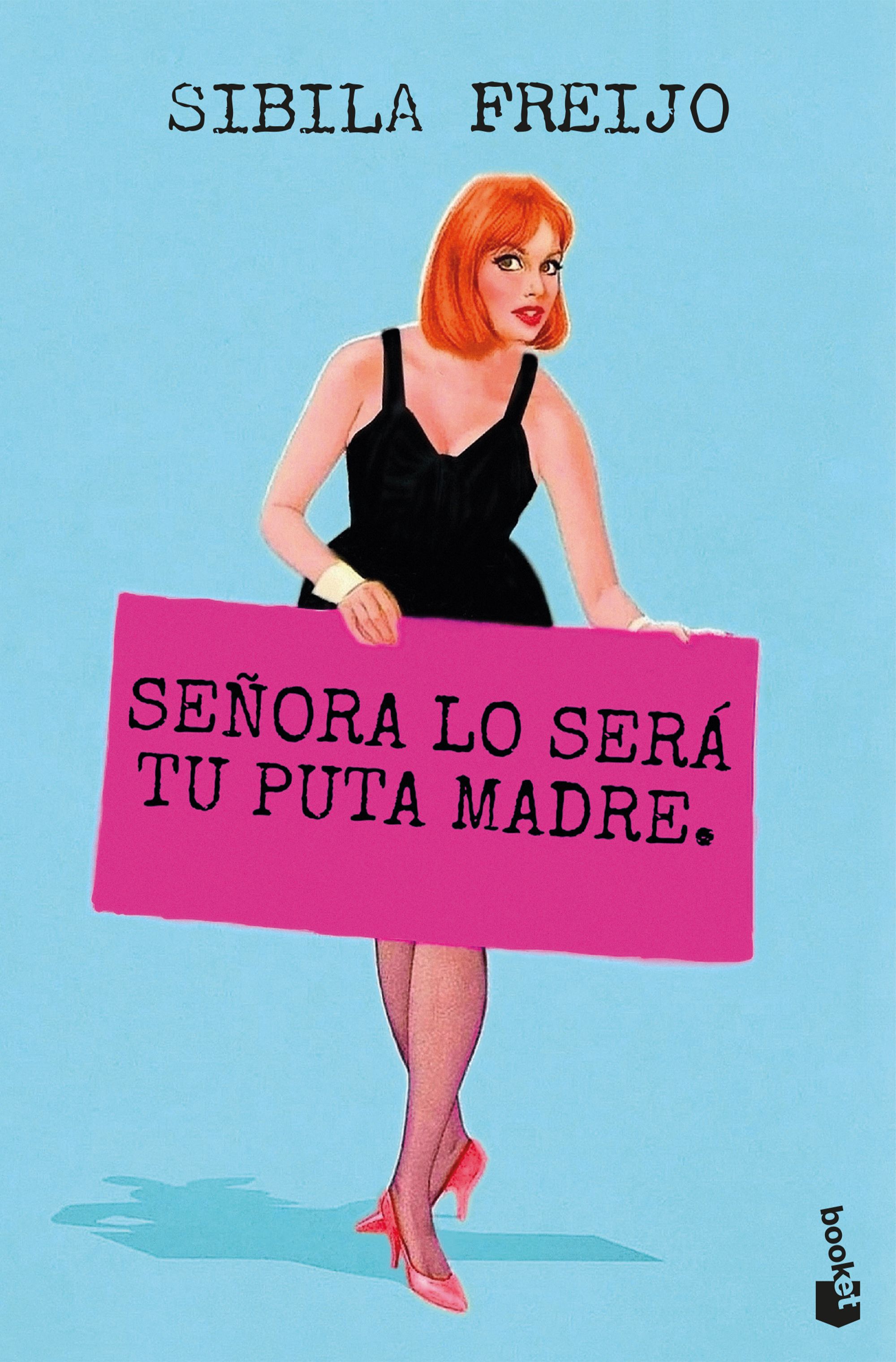 Imagem 0 de SEÑORA LO SERÁ TU PUTA MADRE  (Bolsillo Capa Mole)