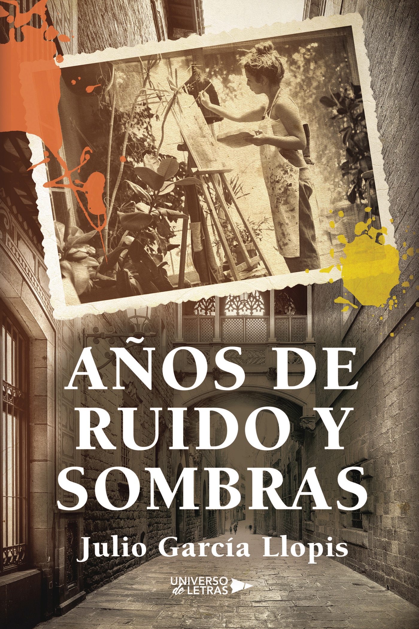 Anos de ruido y sombras