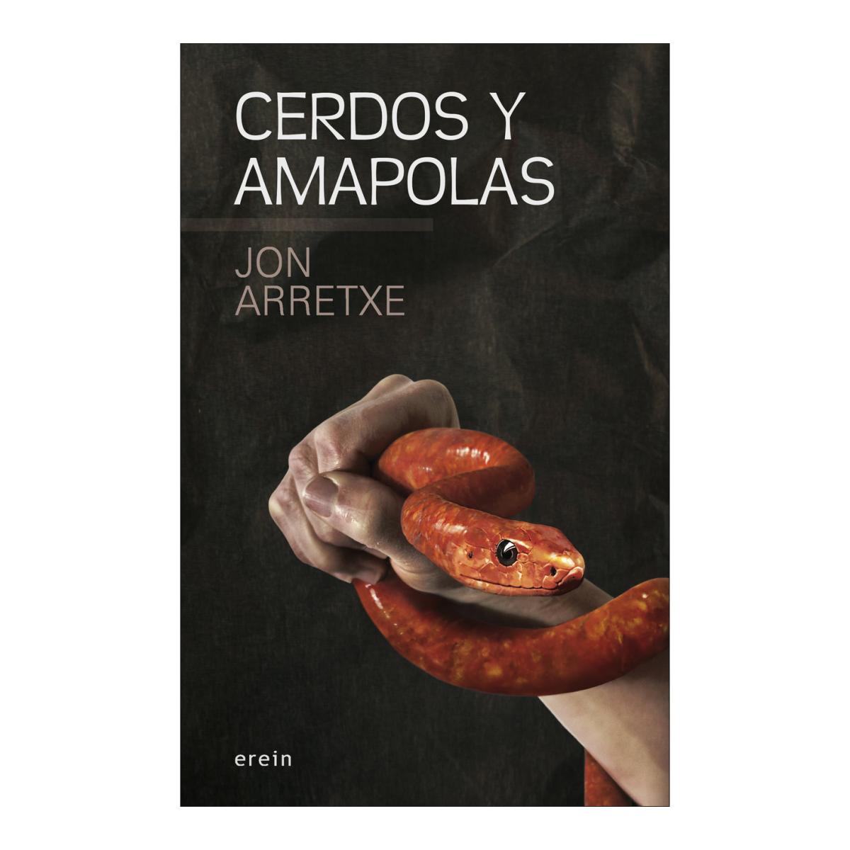 Imagem 0 de CERDOS Y AMAPOLAS (Capa Mole)