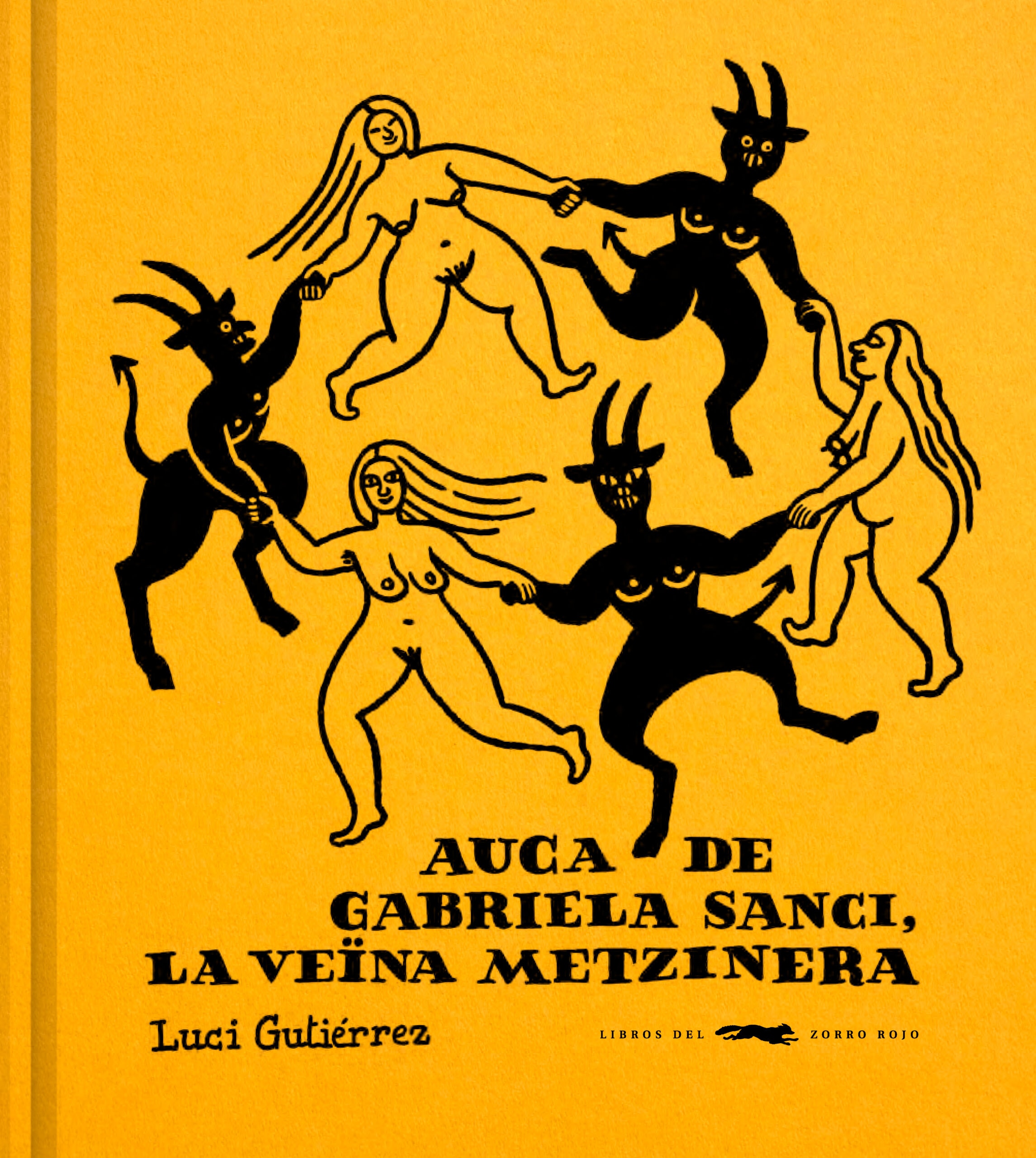 Imagem 0 de LA AUCA DE GABRIELA SANCI VEÏNA METZINER (Capa dura)