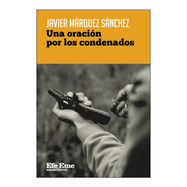 Imagem 0 de Una oracion por los condenados