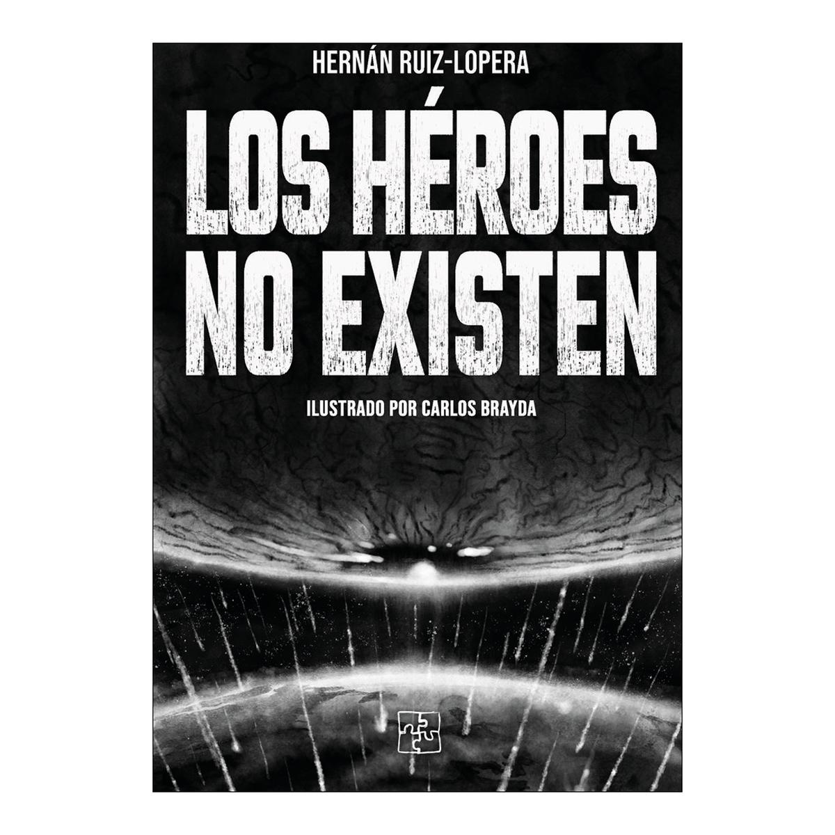 Los heroes no existen