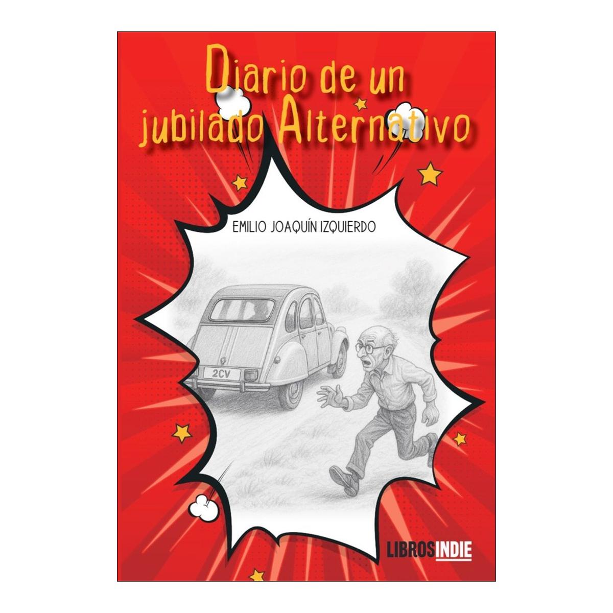 Imagem 0 de Diario de un jubilado alternativo