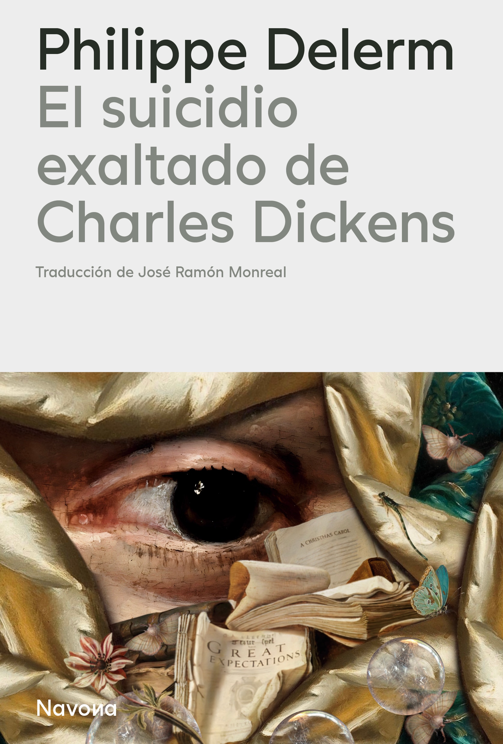 Imagem 0 de EL SUICIDIO EXALTADO DE CHARLES DICKENS  (Capa Mole com Lapelas)