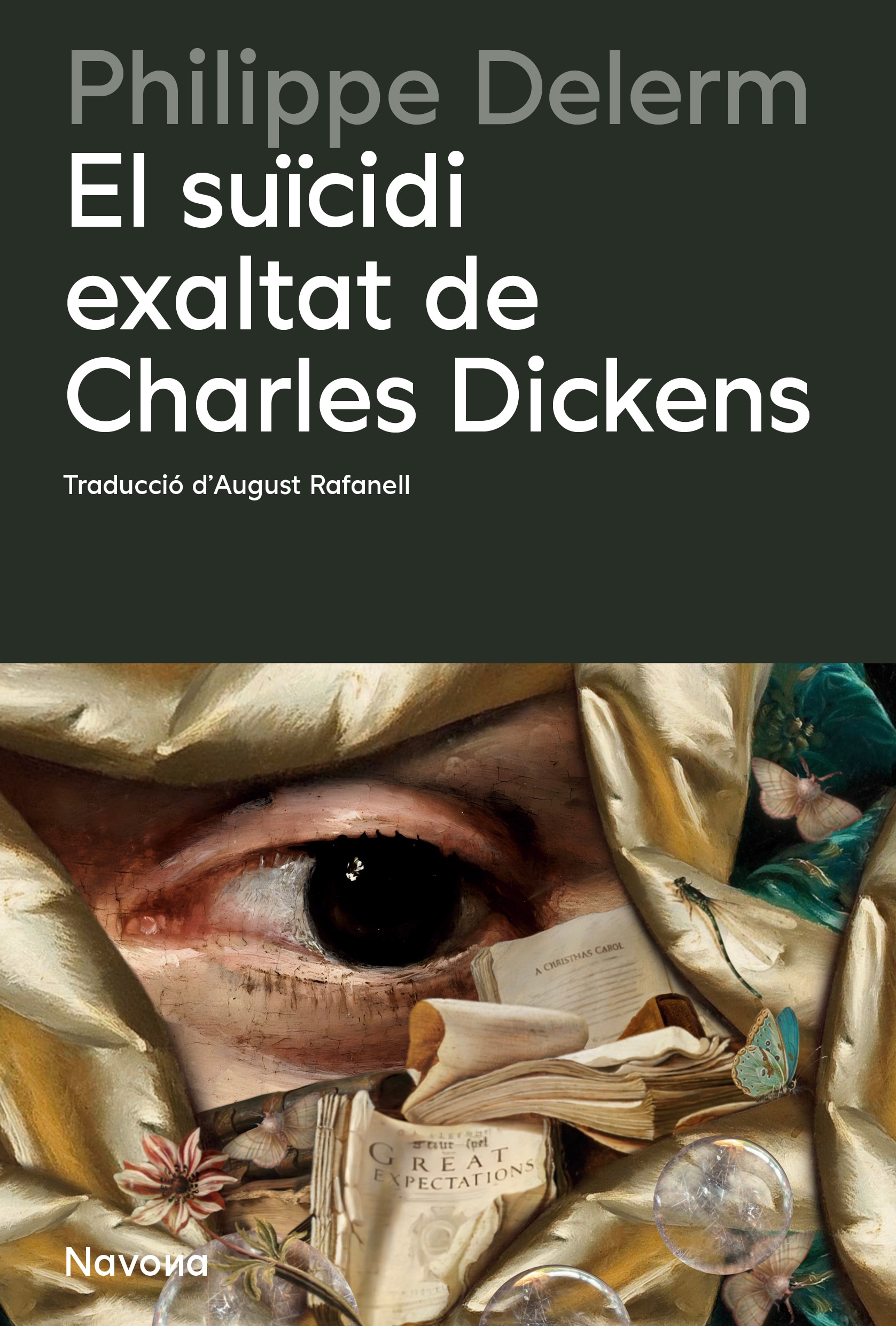 Imagem 0 de EL SUÏCIDI EXALTAT DE CHARLES DICKENS (Capa Mole com Lapelas)