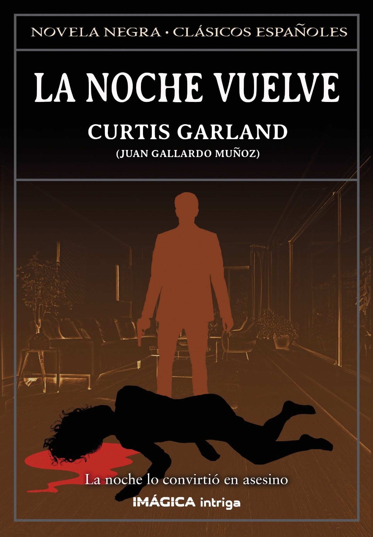Imagem 0 de LA NOCHE VUELVE (Capa Mole com Lapelas)