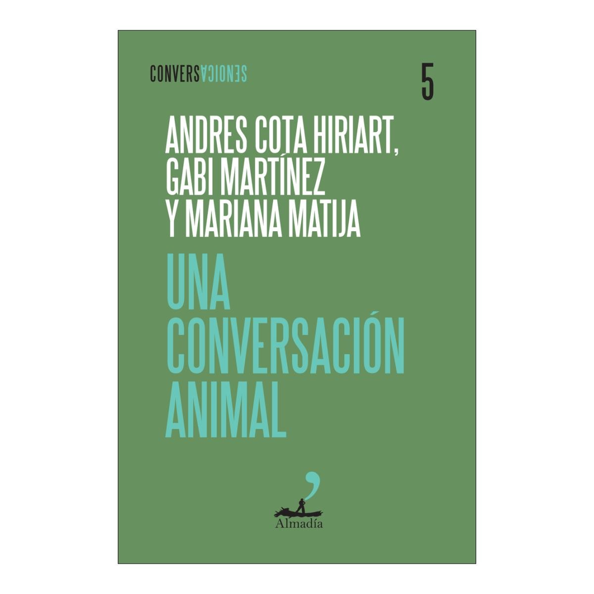 Imagem 0 de UNA CONVERSACIÓN ANIMAL (Capa Mole con Lapelas)