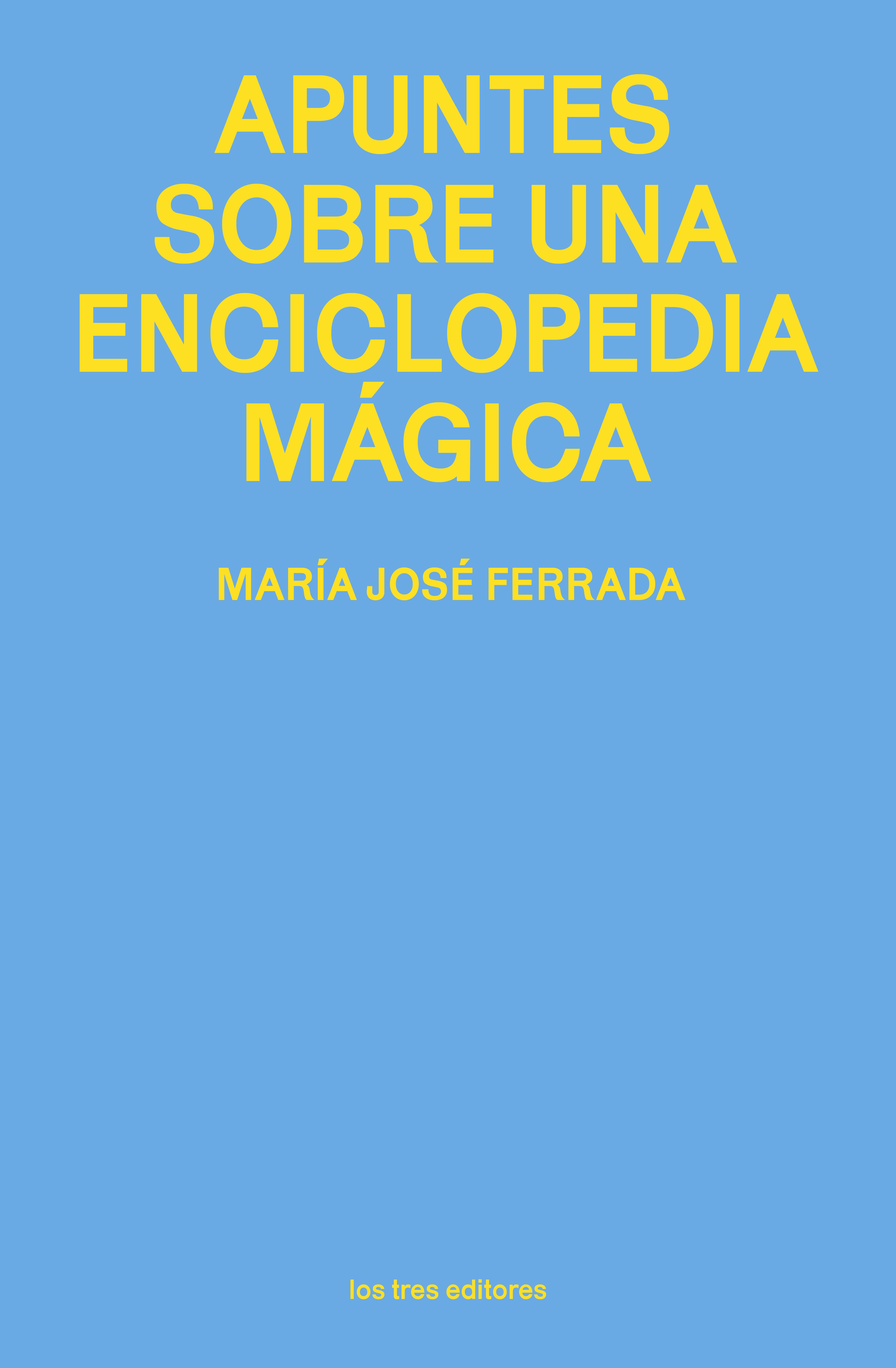 Imagem 0 de APUNTES SOBRE UNA ENCICLOPEDIA MÁGICA (Capa Mole con Lapelas)