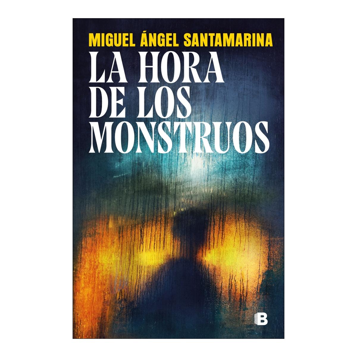 Imagem 0 de LA HORA DE LOS MONSTRUOS  (Capa Mole)