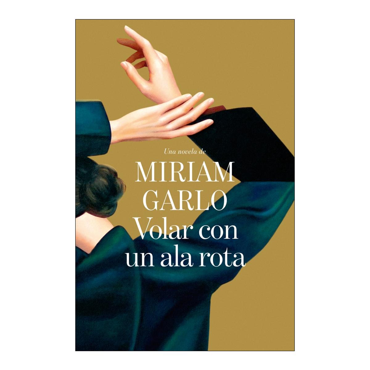 Imagen 0 de VOLAR CON UN ALA ROTA (Tapa blanda)